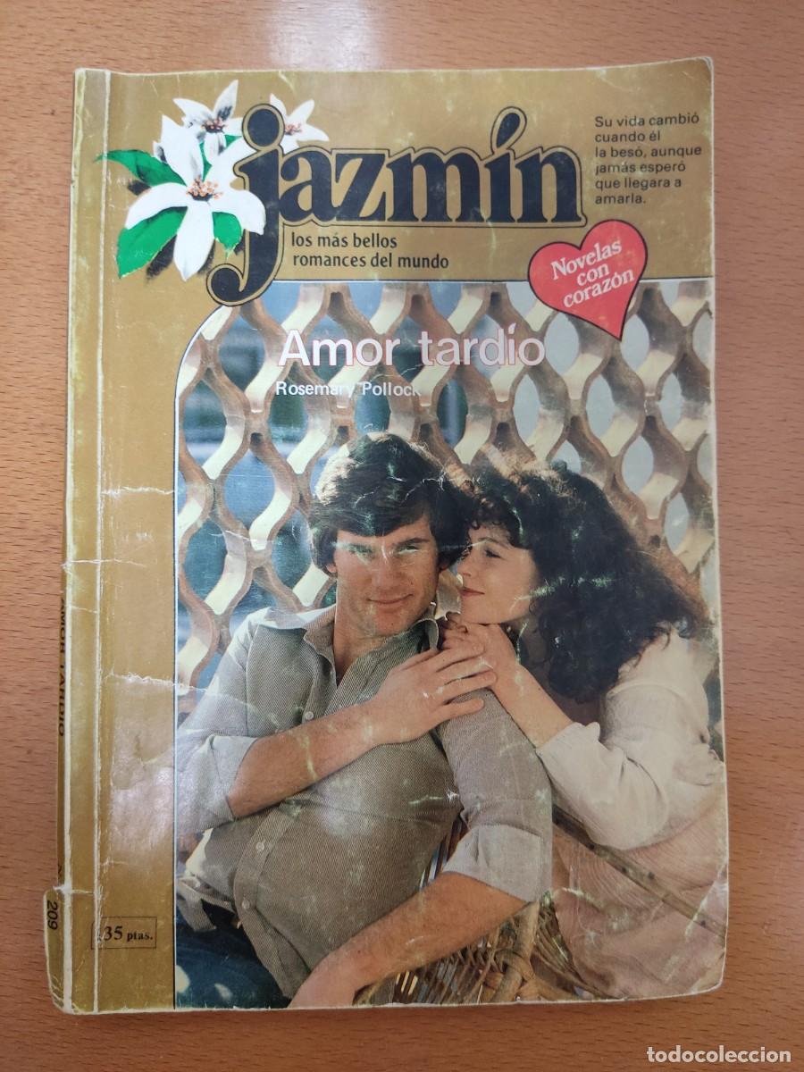 Second hand books: Jazm&iacute;n Novelas con Coraz&oacute;n, Amor tard&iacute;o. Rosemary Pollock