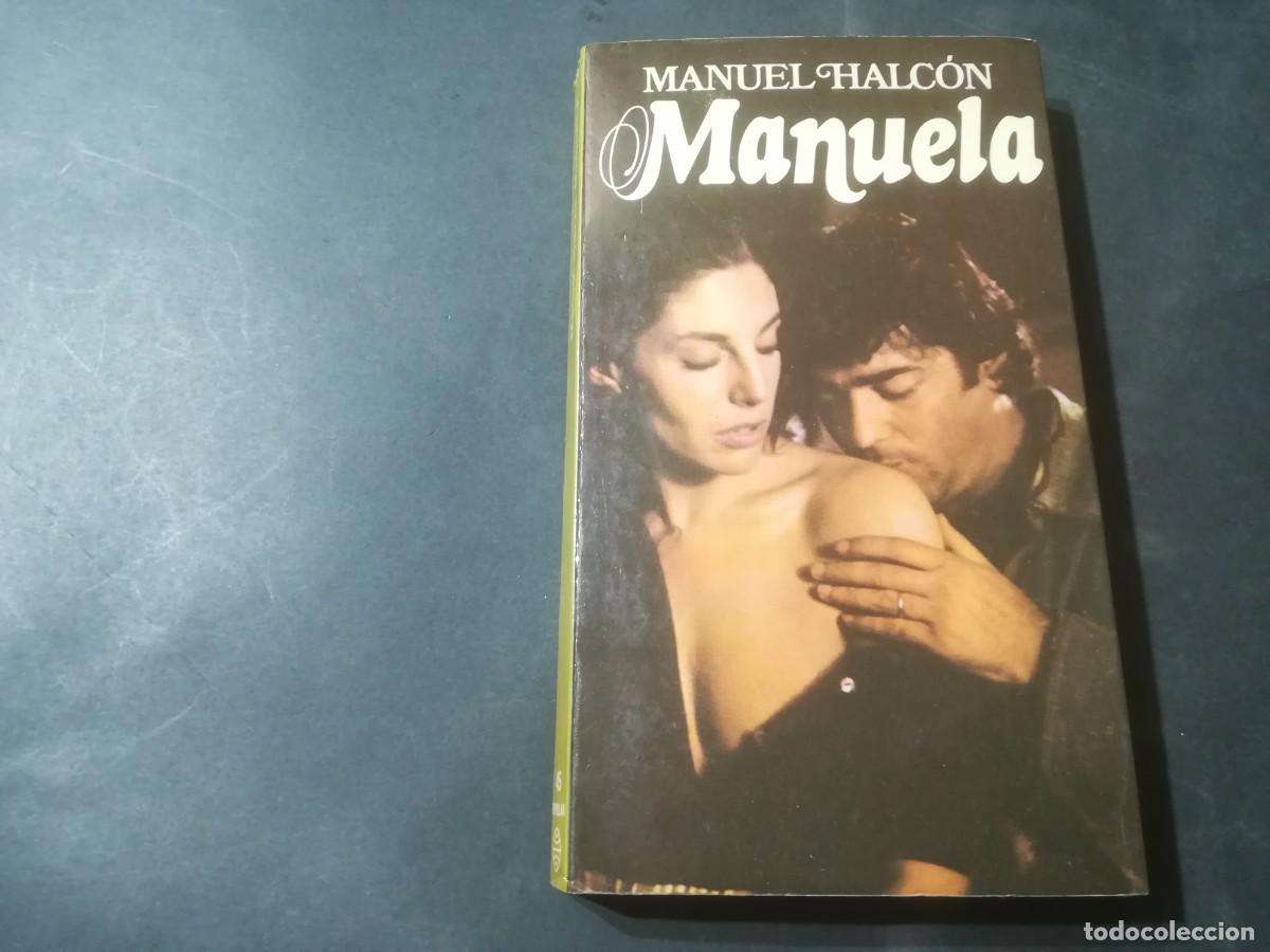 Libros de segunda mano: MANUELA / MANUEL HALCON / A&Ntilde;85 / PLANETA - Foto 1