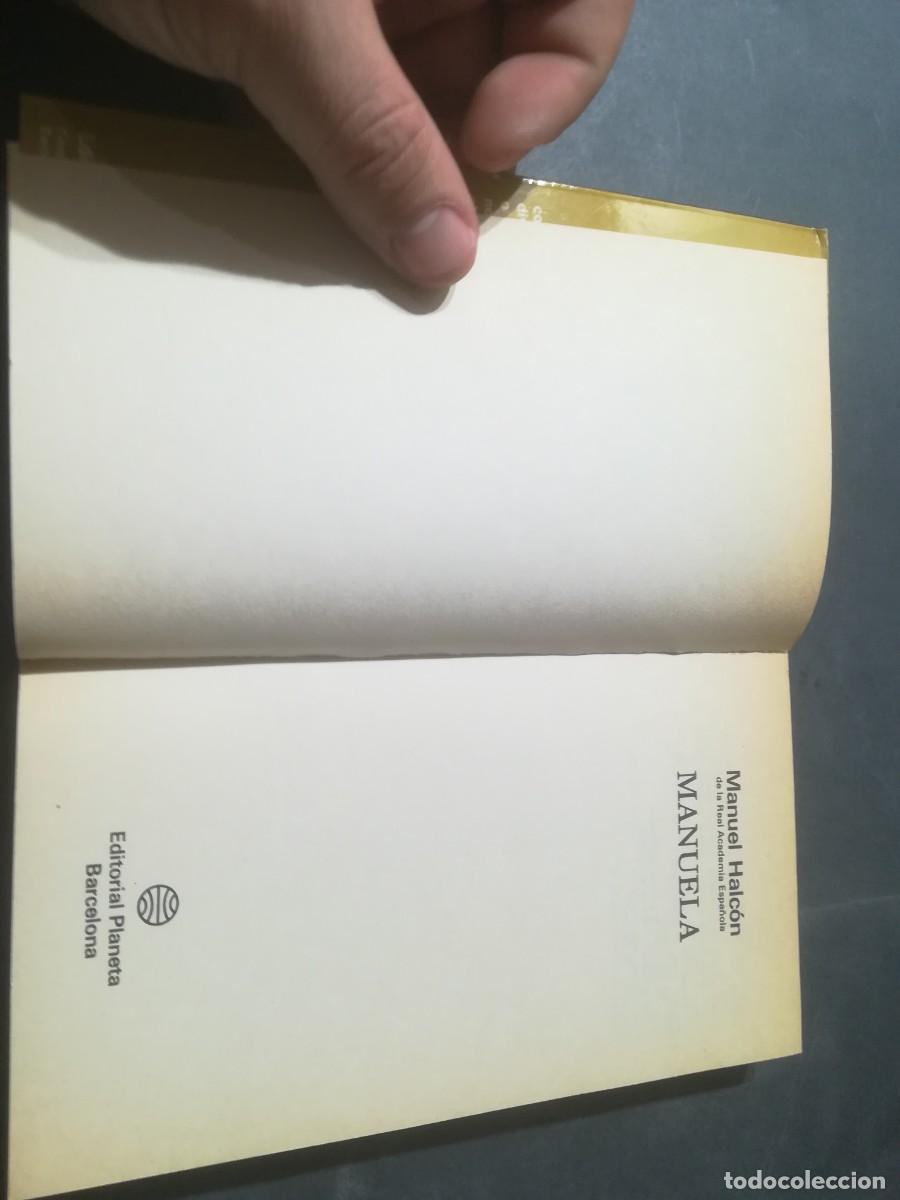 Libros de segunda mano: MANUELA / MANUEL HALCON / A&Ntilde;85 / PLANETA - Foto 5