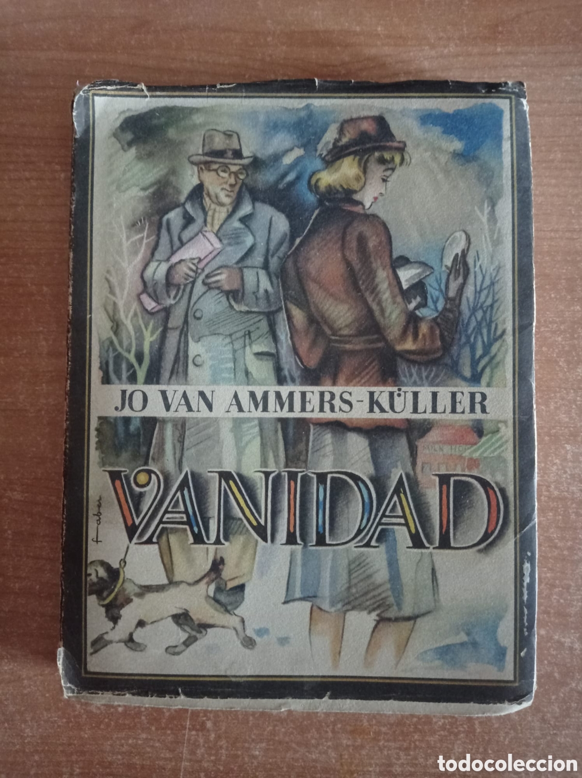Libros de segunda mano: Vanidad. - Jo van Ammers-K&uuml;ller - Foto 1