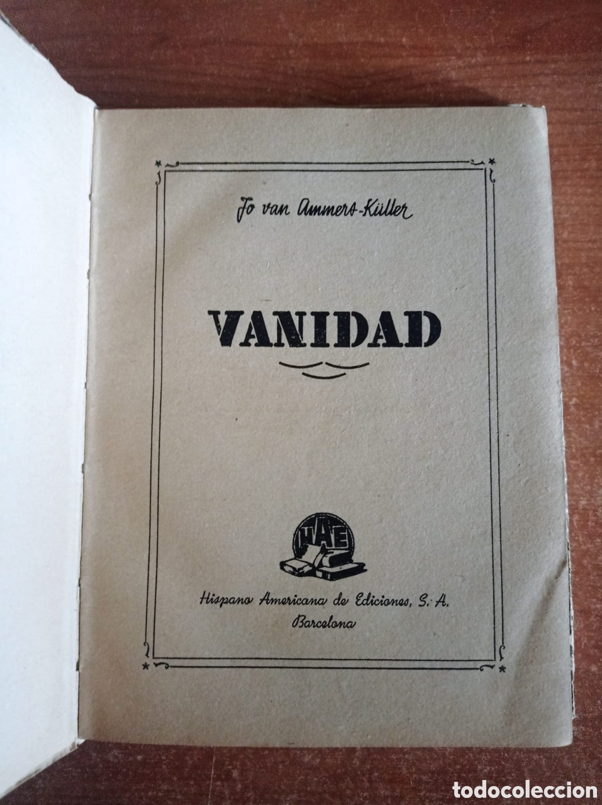 Libros de segunda mano: Vanidad. - Jo van Ammers-K&uuml;ller - Foto 2