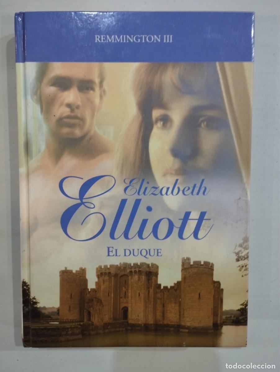Libros de segunda mano: Elizabeth Elliott - El duque - Foto 1