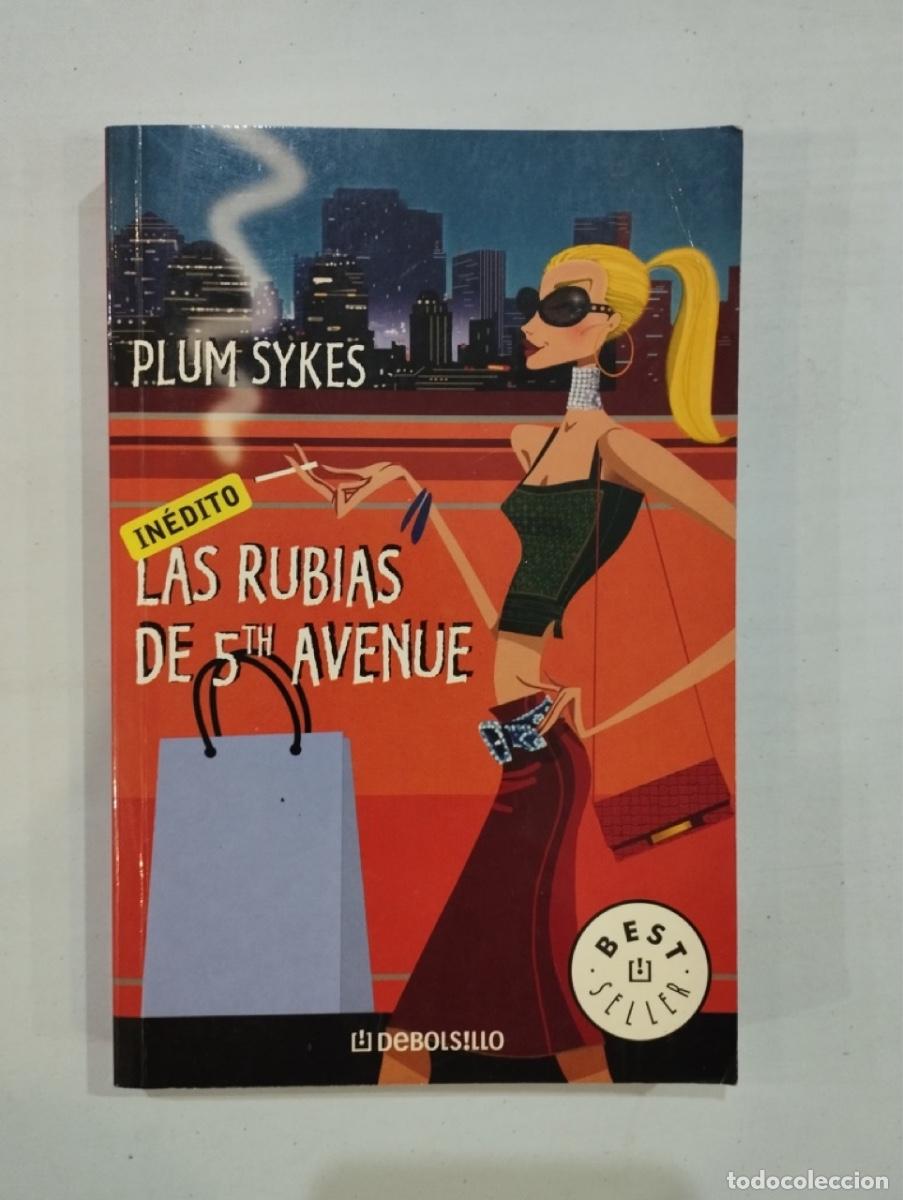 Libros de segunda mano: Plum Sykes - Las rubias de 5th avenue