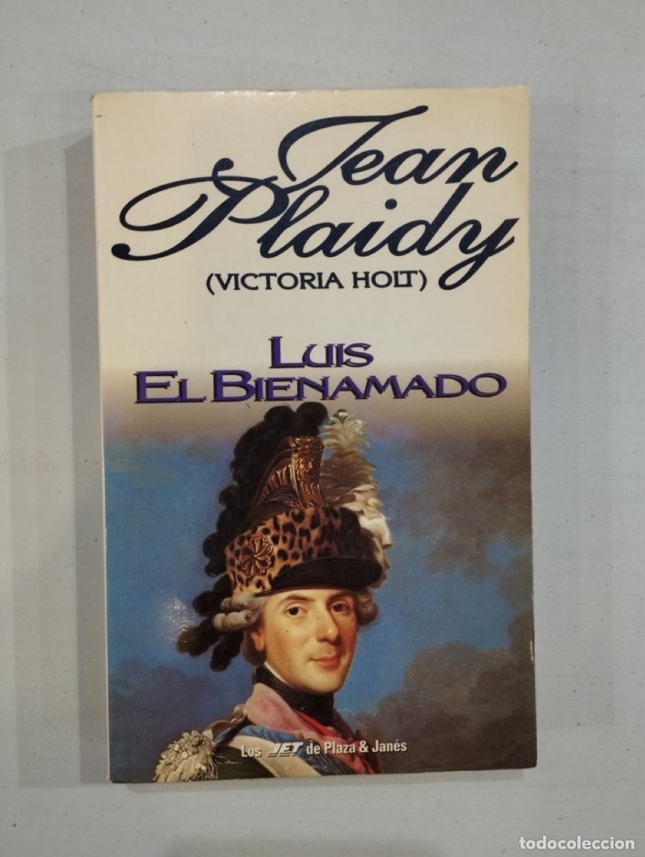 Libros de segunda mano: Jean Plaidy - Luis el bienamado - Foto 1