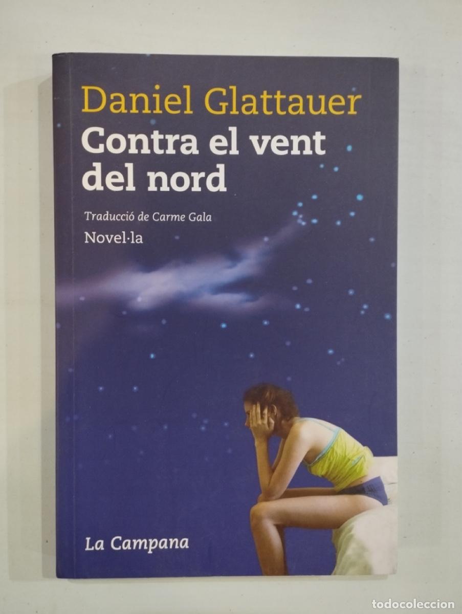 Libros de segunda mano: Daniel Glattauer - Contra el vent del nord - Foto 1
