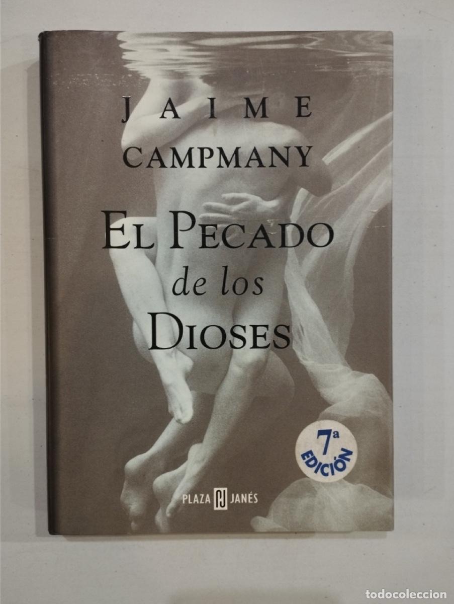 Libros de segunda mano: Jaime Campany - El Pecado De Los Dioses - Foto 1