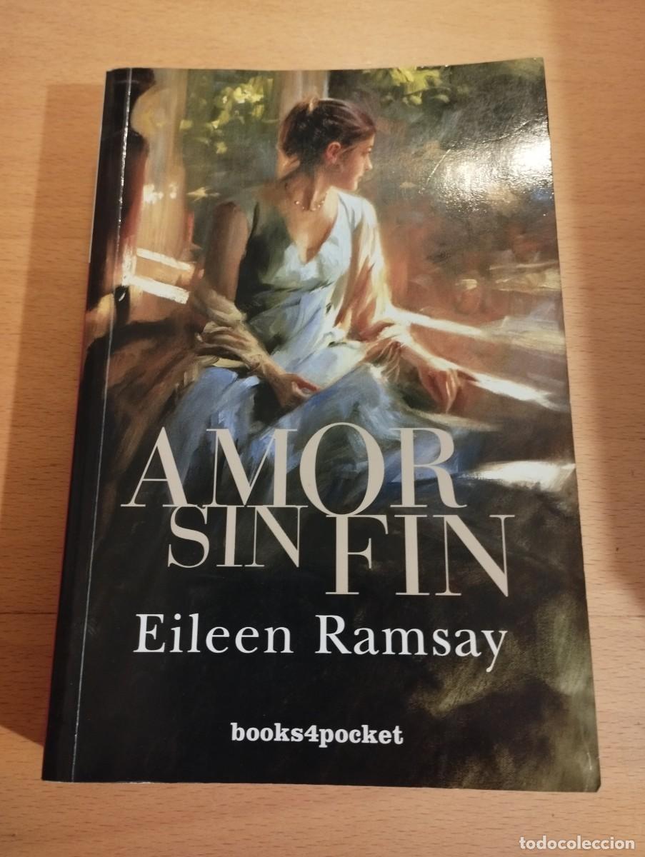 Libros de segunda mano: AMOR SIN FIN (EILEEN RAMSAY) - Foto 1