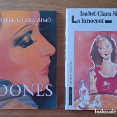 Libros de segunda mano: LOTE 2 TITULOS ISABEL - CLARA SIMÓ (DONES Y LA INNOCENT) AÑOS 1995 - 97 EN CATALAN