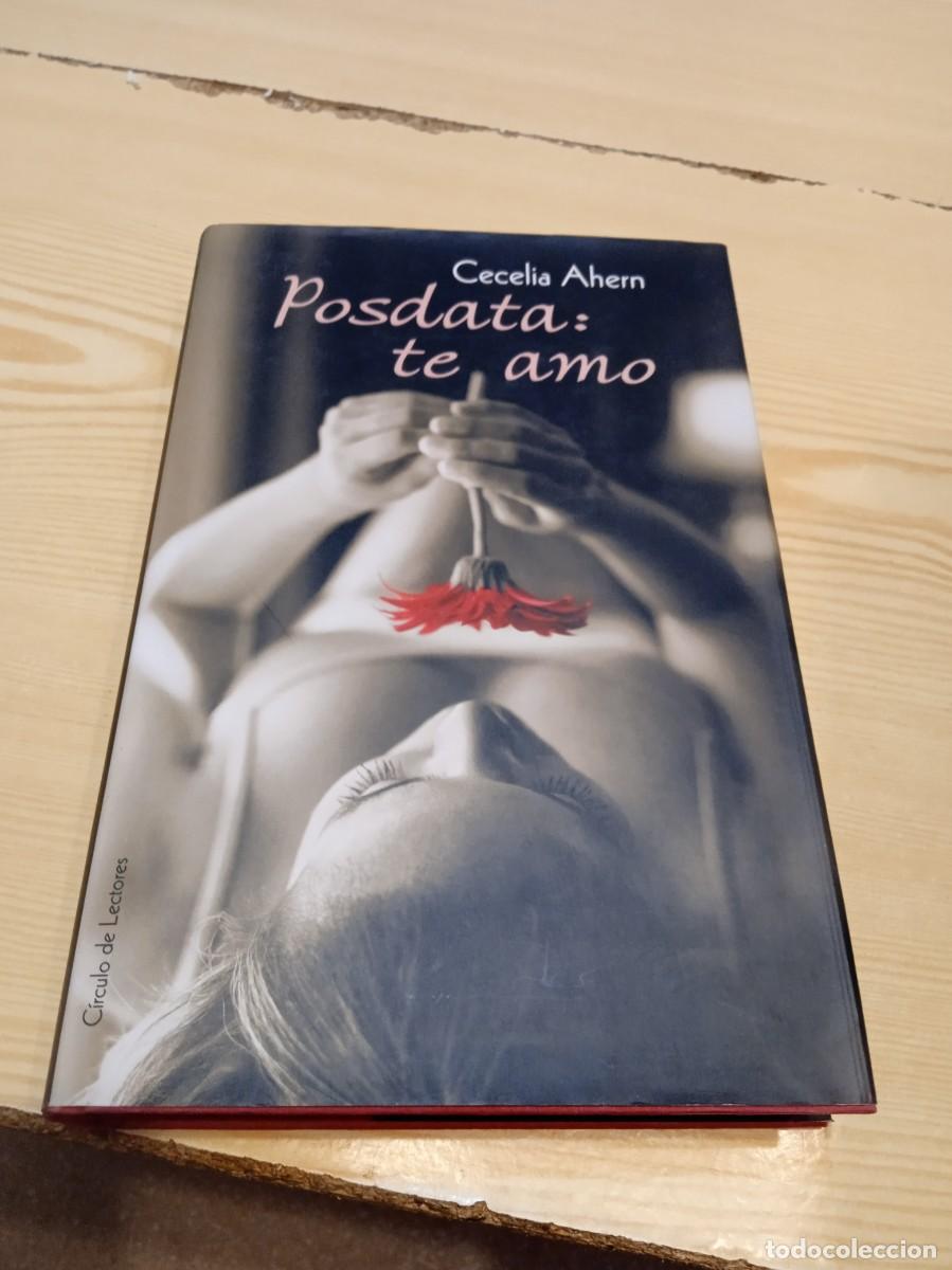 Libros de segunda mano: G-53 LIBRO CECELIA AHERN POSDATA TE AMO - Foto 1
