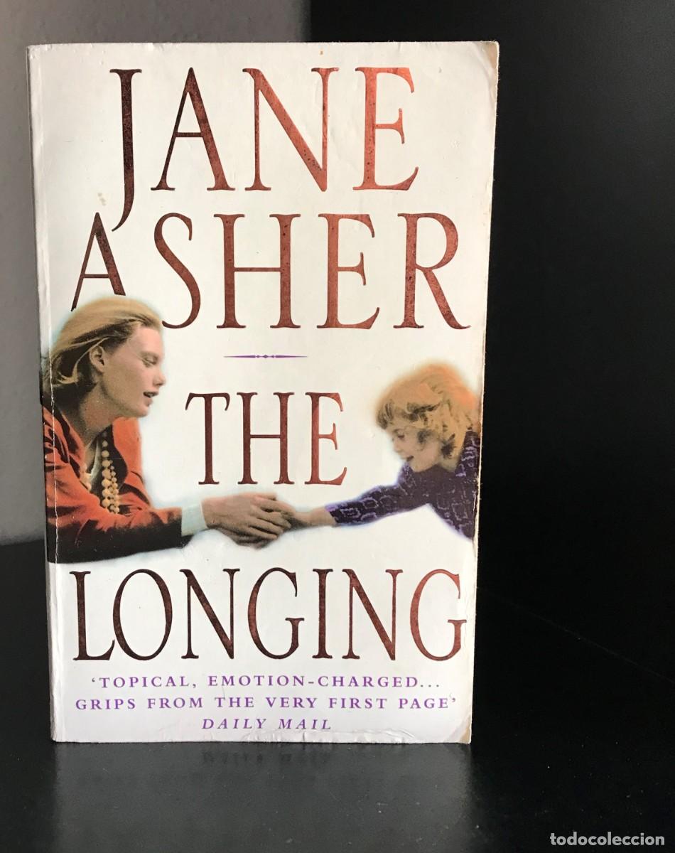 Gebrauchte B&uuml;cher: The Longing de Jane Asher