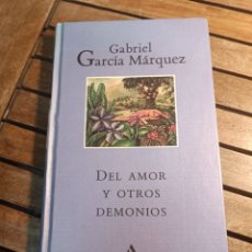 Libros de segunda mano: GABRIEL GARCÍA MÁRQUEZ DEL AMOR Y OTROS DEMONIOS MONDADORI