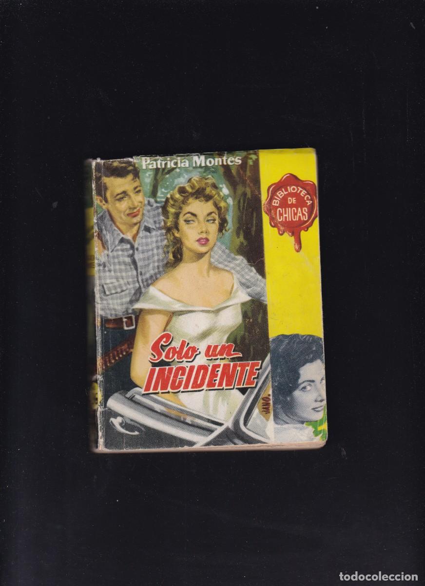 Libros de segunda mano: PATRICIA MONTES - S&Oacute;LO UN INCIDENTE - N&ordm; 96 - EDICIONES CID 1956