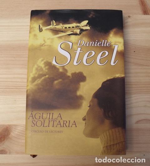 libro águila solitaria - danielle steel - círcu - Compra venta en  todocoleccion