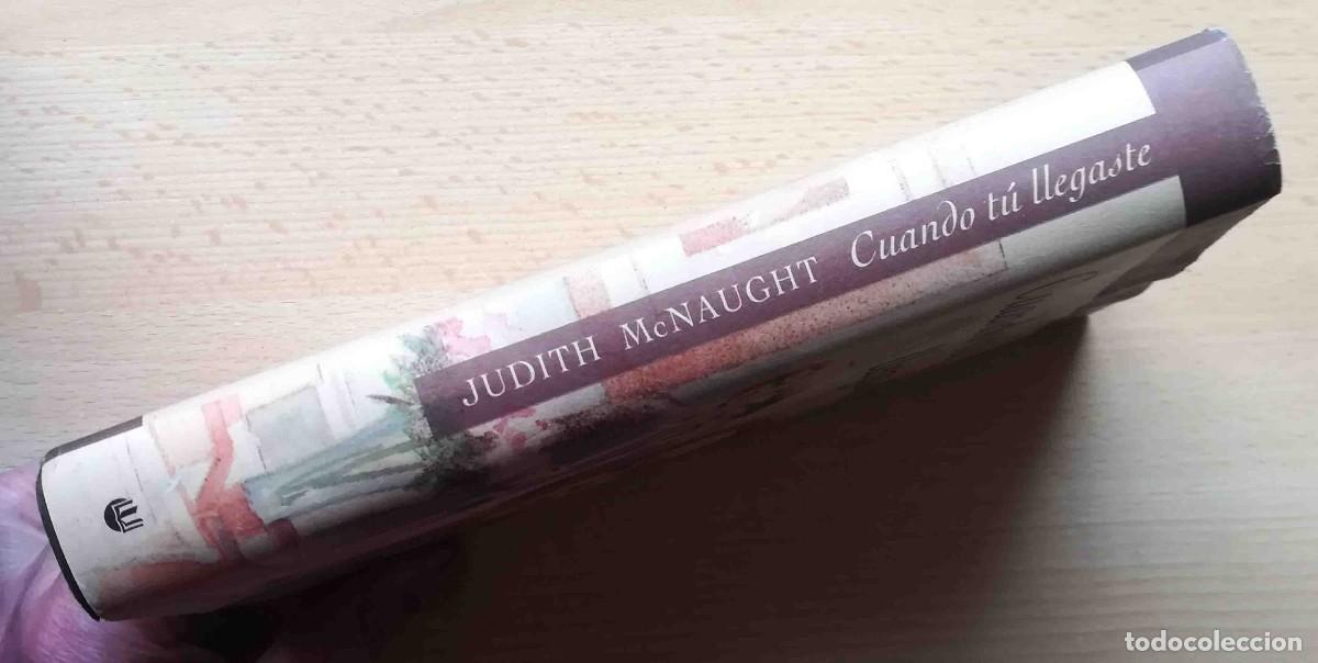 Libros de segunda mano: Cuando t&uacute; llegaste (Judith McNaught) C&iacute;rculo de lectores - Foto 4