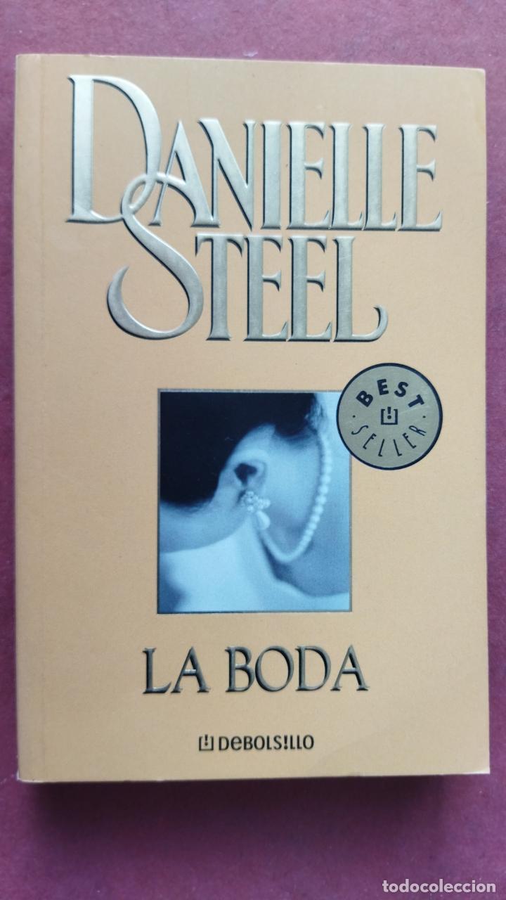 Libros de segunda mano: PLI - DANIEL STEEL - LA BODA - - Foto 2