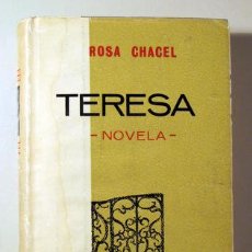 Libros de segunda mano: CHACEL, ROSA - TERESA - MADRID 1963 - 1ª EDICIÓN EN ESPAÑA. Lote 396296894