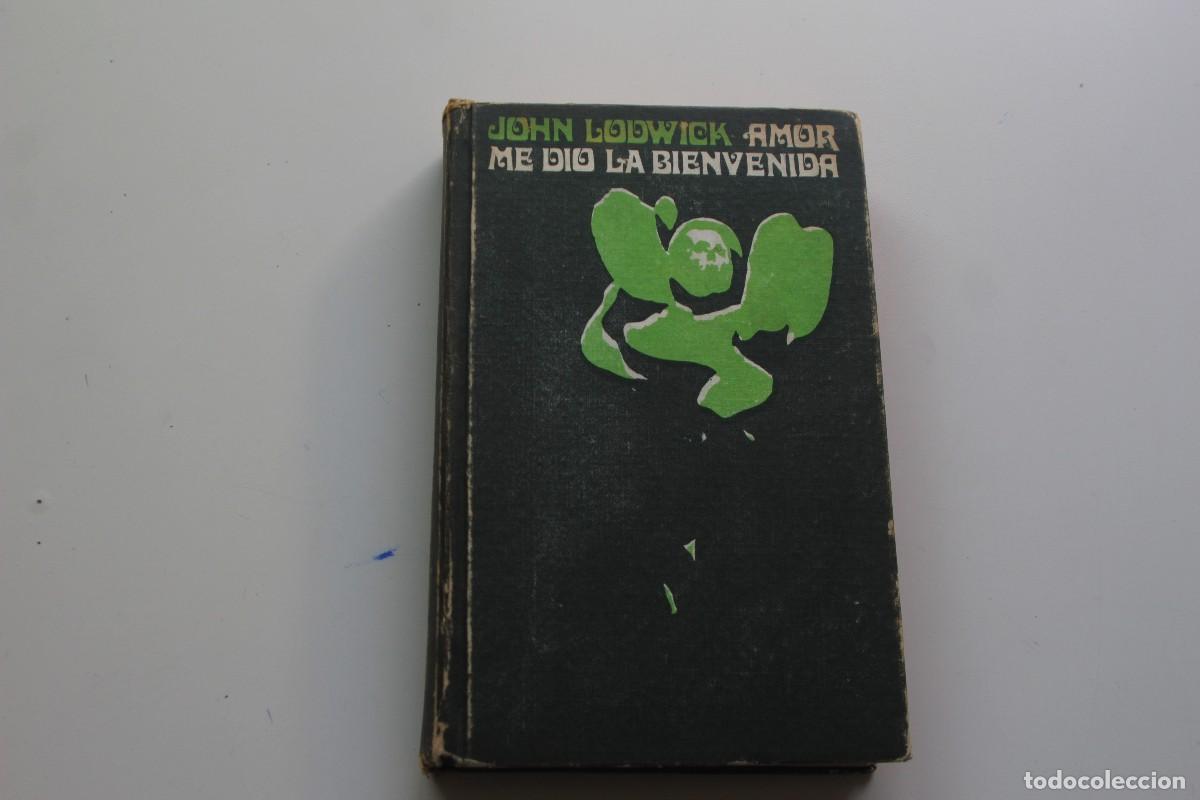 Second hand books: AMOR MEDIO LA BIEN VENIDA