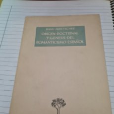 Libros de segunda mano: ORIGEN DOCTRINAL Y GENESIS DEL ROMANTICISMO ESPAÑOL -HANS JURETSCHKE. Lote 400905054