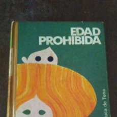 Libros de segunda mano: EDAD PROHIBIDA - TORCUATO LUCA DE TENA. Lote 401524509