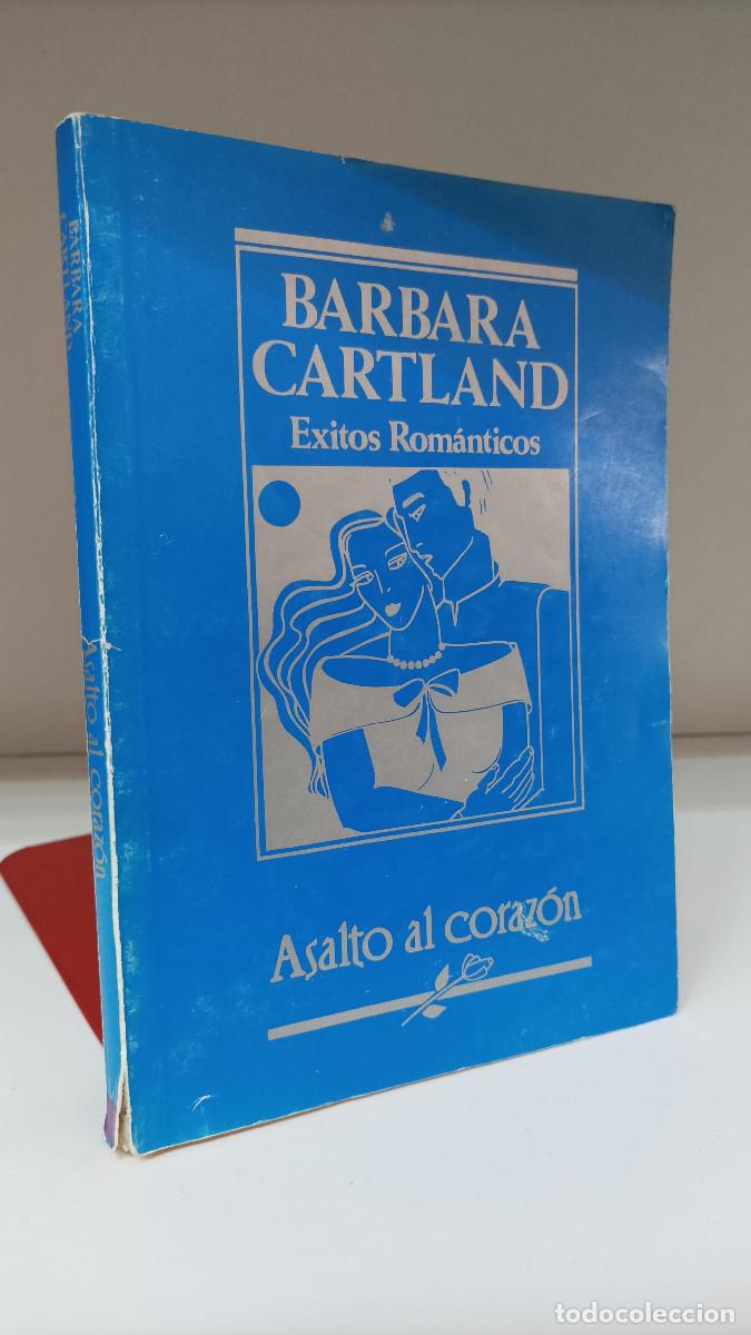 Gebrauchte B&uuml;cher: Asalto al coraz&oacute;n ~ Barbara Cartland | ed.Harlequin Ib&eacute;rica / &Eacute;xitos Rom&aacute;nticos (1991)