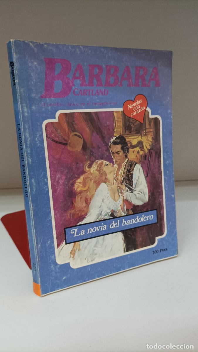 Gebrauchte B&uuml;cher: La novia del bandolero ~ Barbara Cartland | ed.Andina / Novelas con coraz&oacute;n (1981)