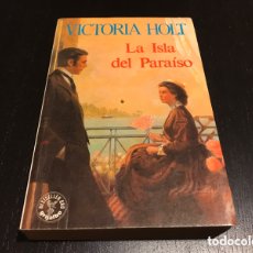 Libros de segunda mano: LIBRO LA ISLA DEL PARAÍSO VICTORIA HOLT. Lote 402775569