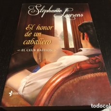 Libros de segunda mano: LIBRO EL HONOR DE UN CABALLERO STEPHANIE LAURENS. Lote 402777909