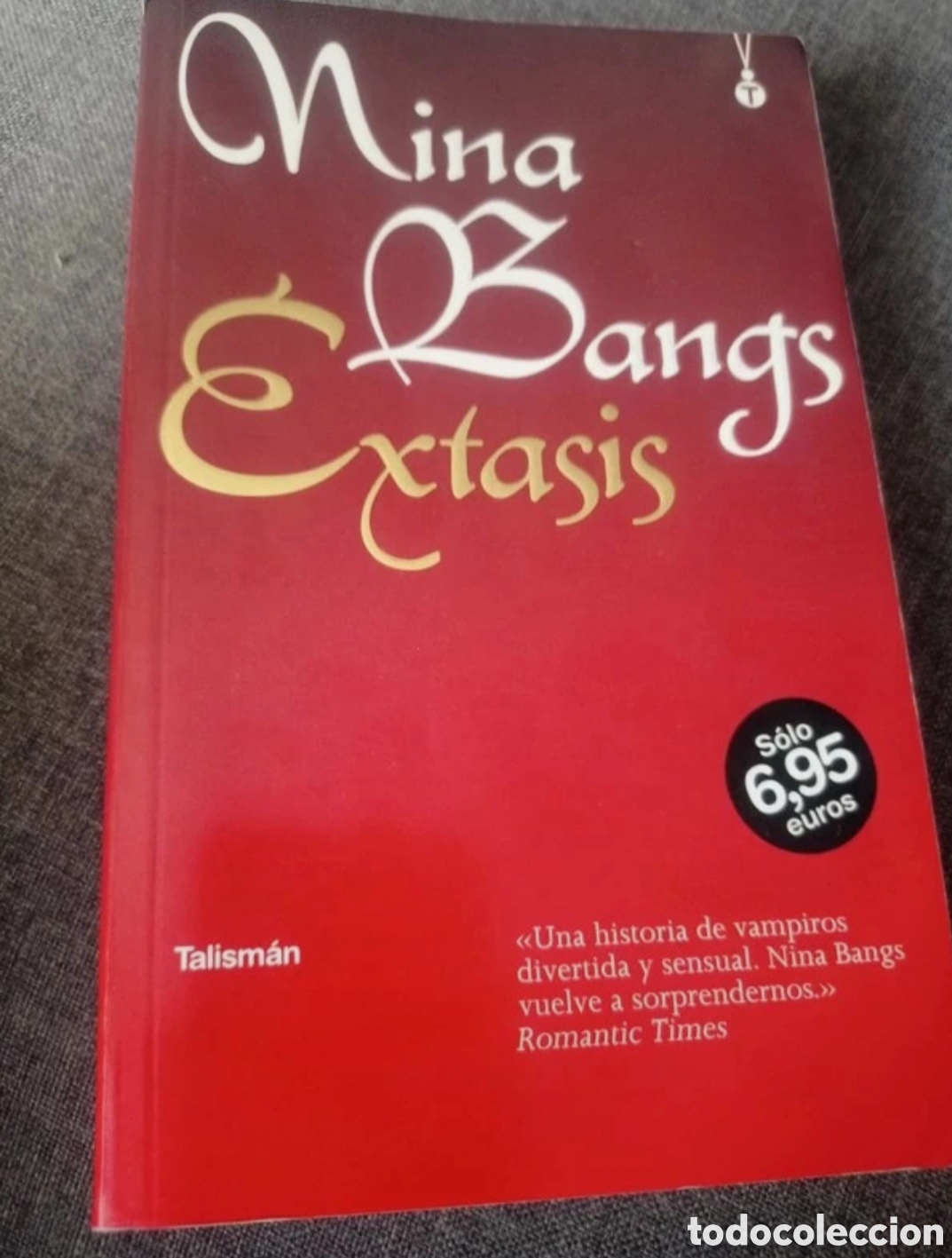 Libros de segunda mano: &Eacute;xtasis. Nina Bangs - Foto 1
