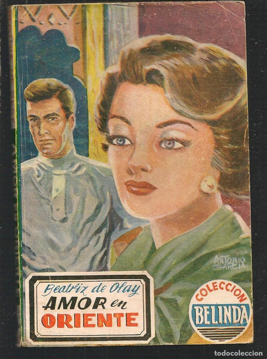 Second hand books: COLECCI&Oacute;N BELINDA. N&ordm; 7. AMOR EN ORIENTE. BEATRIZ DE OLAY. EDITORIAL MARCO, 1955. (ST/C26))
