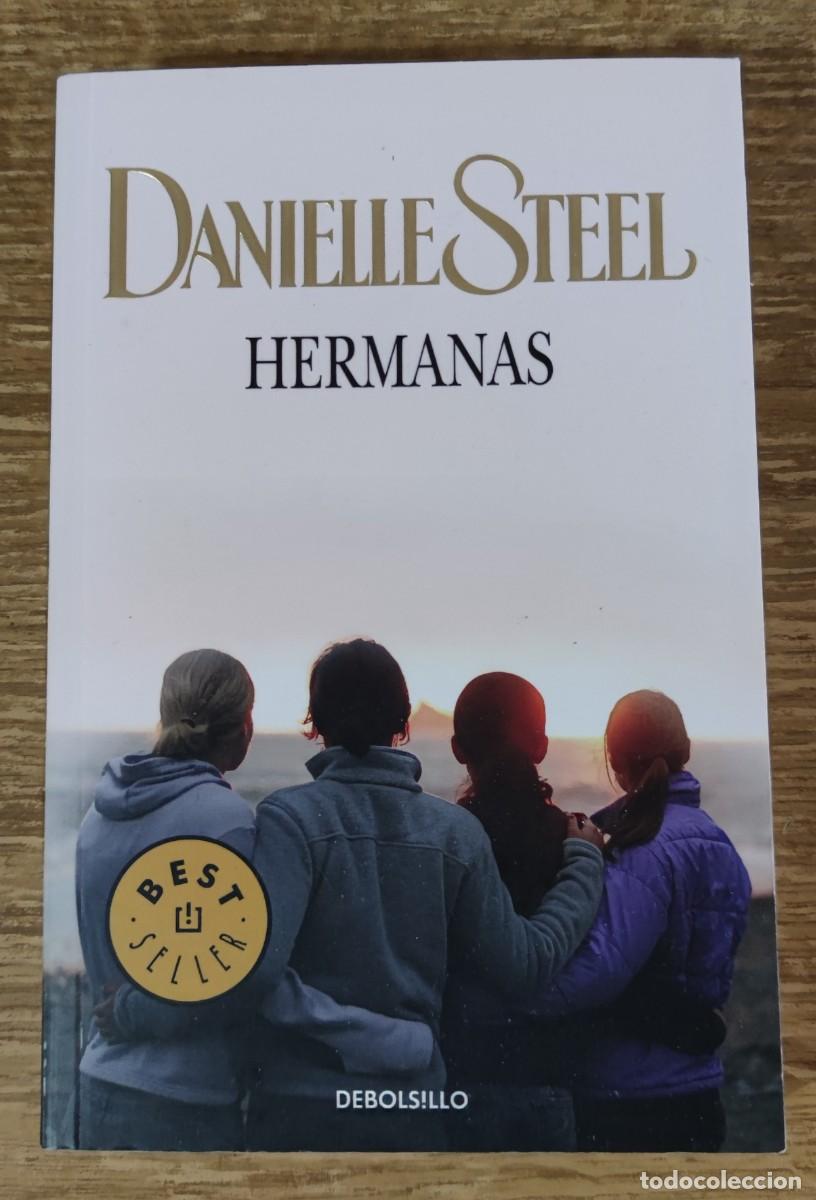 Libros de segunda mano: Libro - Hermanas (2011) Danielle Steel - Foto 1