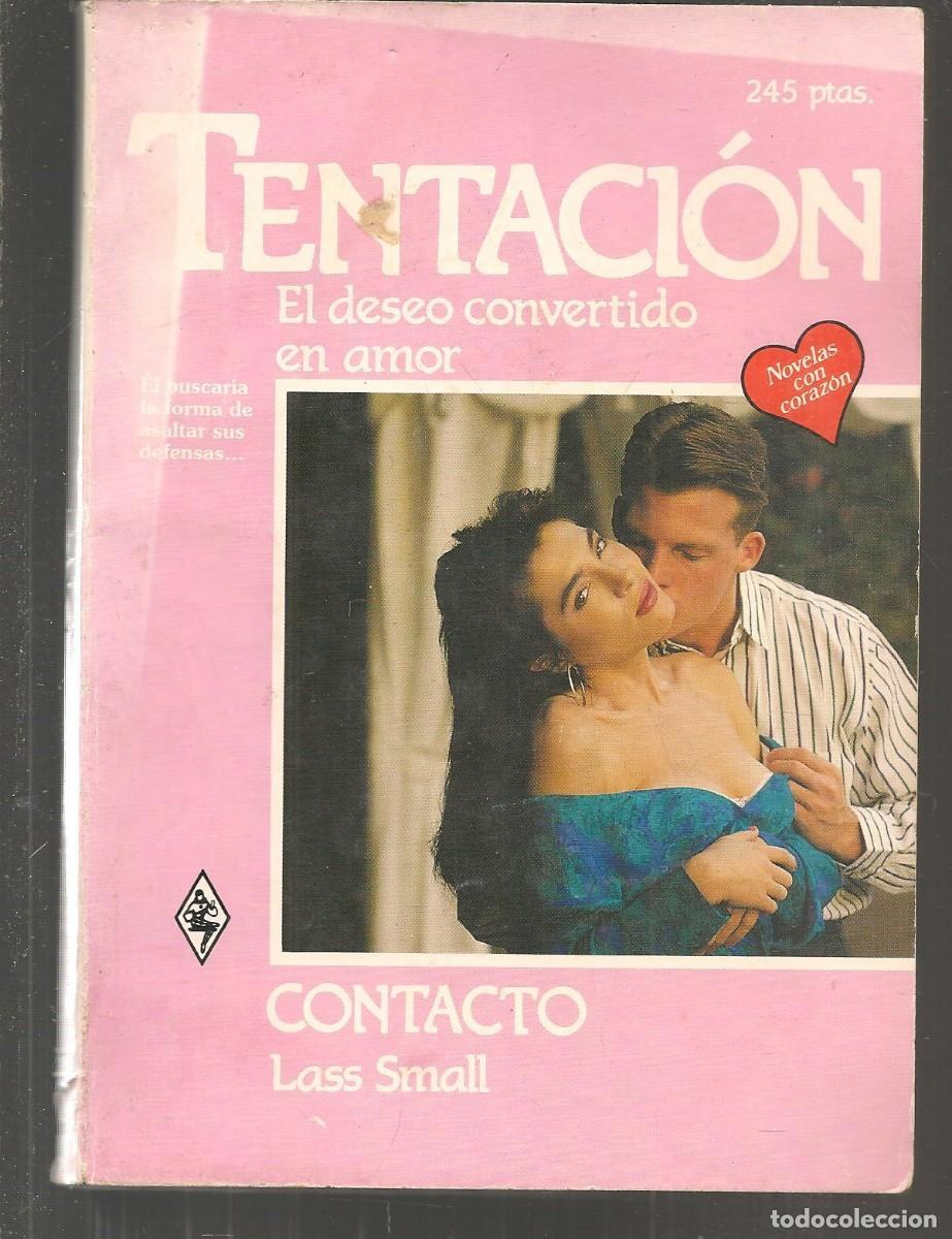 Gebrauchte B&uuml;cher: NOVELAS CON CORAZ&Oacute;N. TENTACI&Oacute;N. N&ordm; 318. EL DESEO CONVERTIDO EN AMOR. LASS SMALL. 1991. (ST/C17)