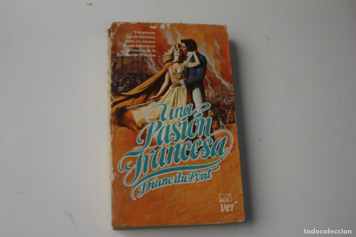 Libros de segunda mano: UNA PASIONES FRANCESA