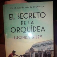 Libros de segunda mano: EL SECRETO DE LA ORQUÍDEA LUCINDA RILEY