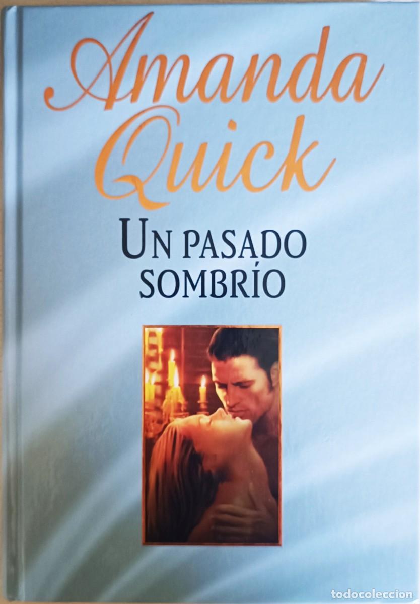 Libros de segunda mano: Un Pasado Sombr&iacute;o, de Amanda Quick - Foto 1