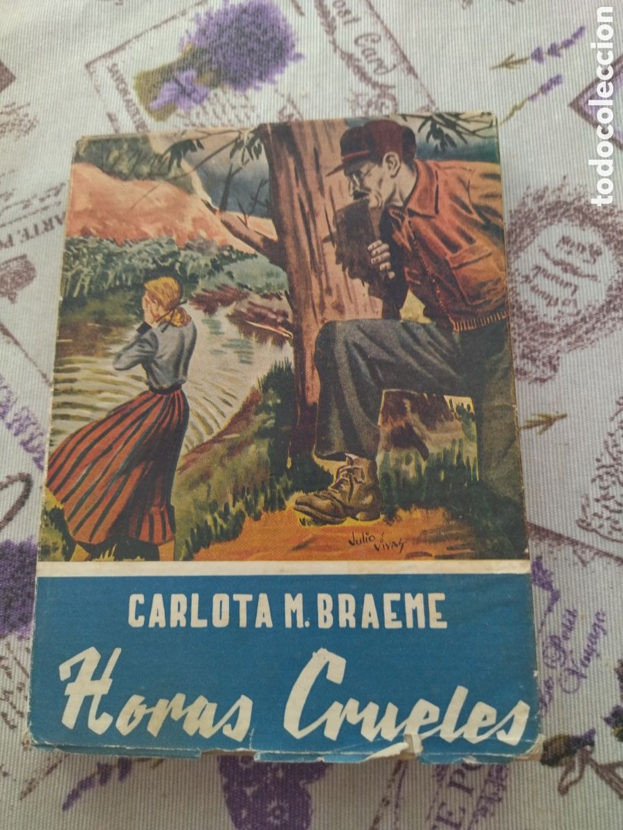 Libros de segunda mano: HORAS CRUELES. CHARLOTTE MARY BRAME