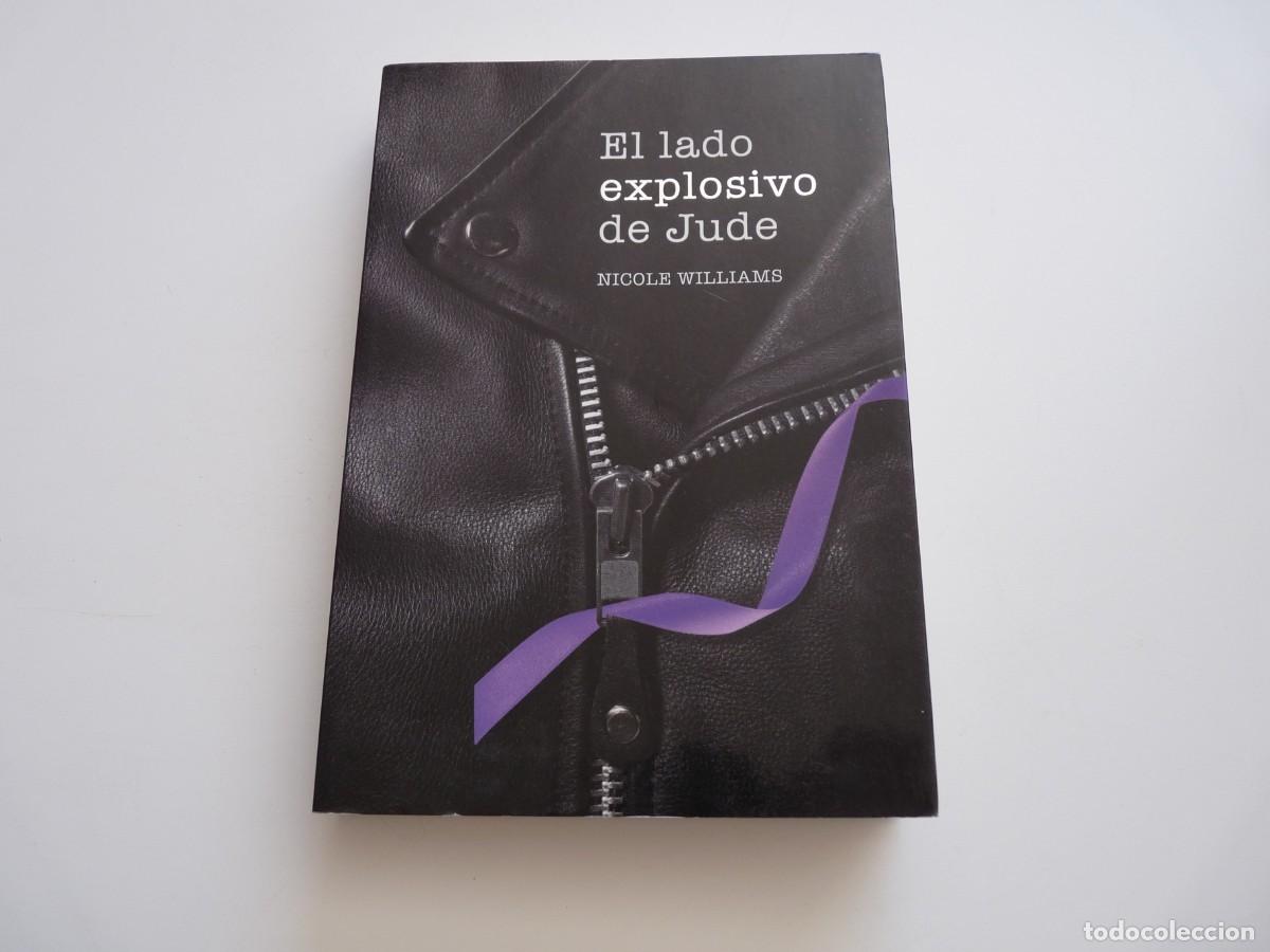 Second hand books: EL LADO EXPLOSIVO DE JUDE de NICOLE WILLIAMS REF: 2-421