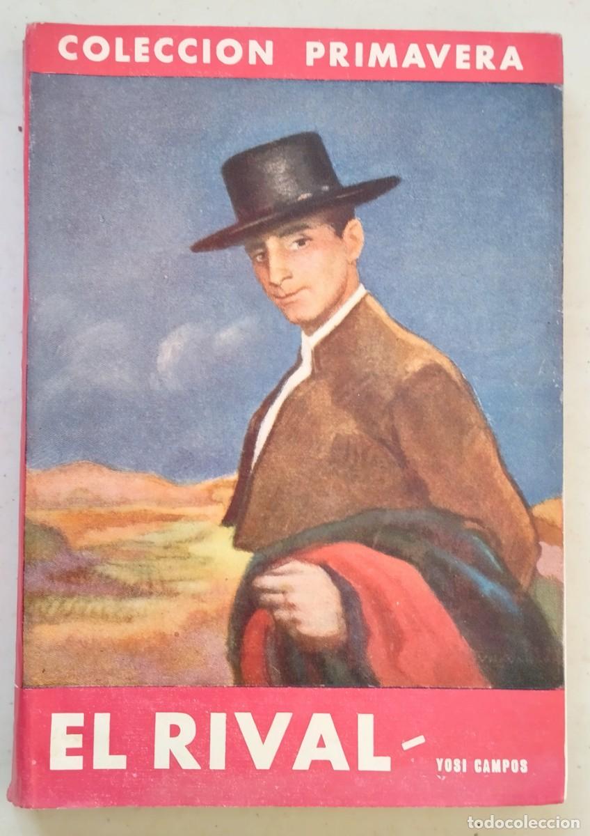 Libros de segunda mano: EL RIVAL. CAMPOS, YOSI. - Foto 1