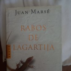 Libros de segunda mano: RABOS DE LAGARTIJA, JUAN MARSE 1°EDICION 2000