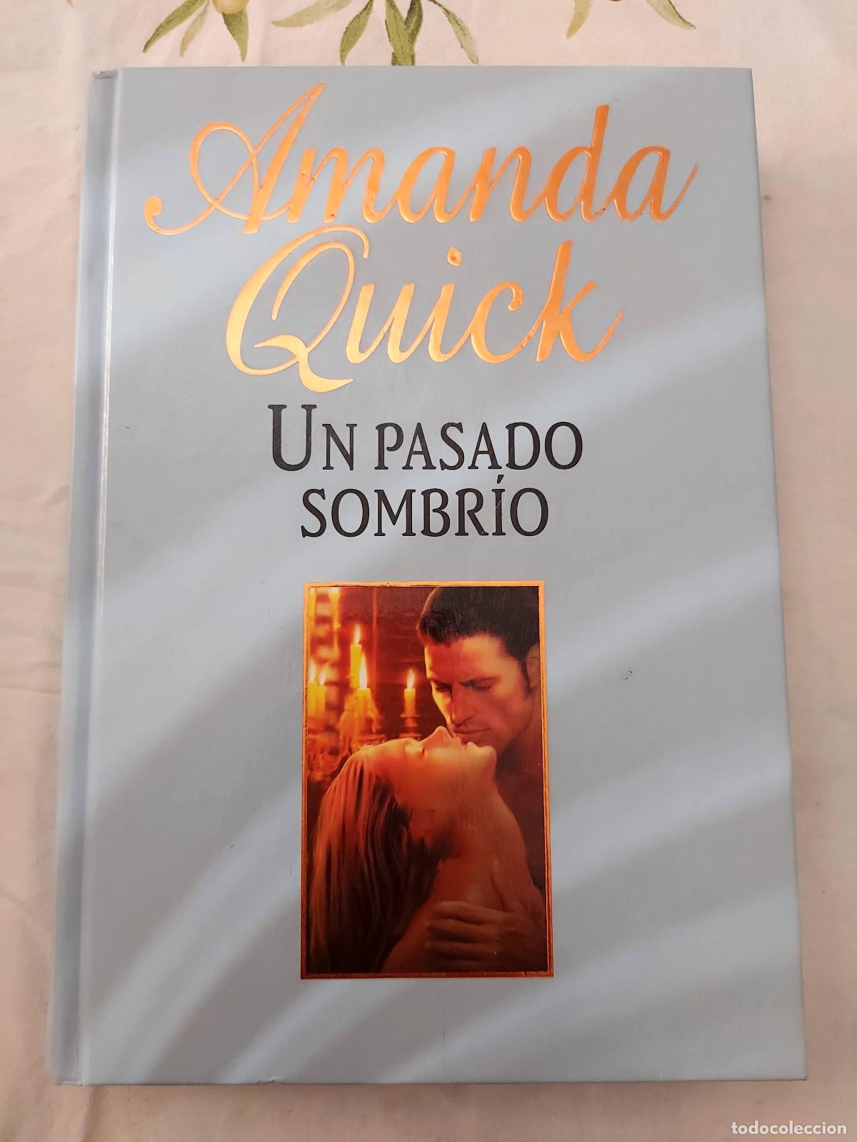 Libros de segunda mano: Libro &rdquo;Un pasado sombr&iacute;o&rdquo; de Amanda Quick - Foto 1