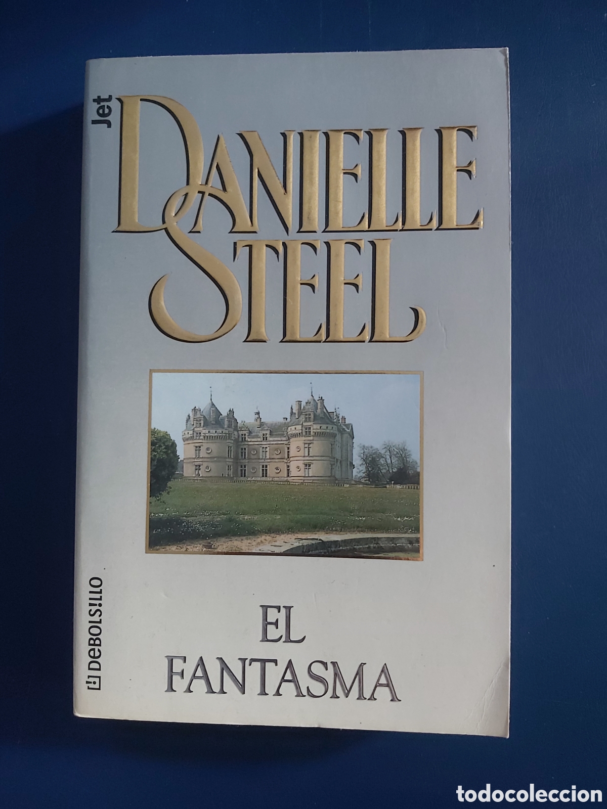 Libros de segunda mano: 13 LIBROS DANIELLE STEEL # DEBOLSILLO - Foto 6