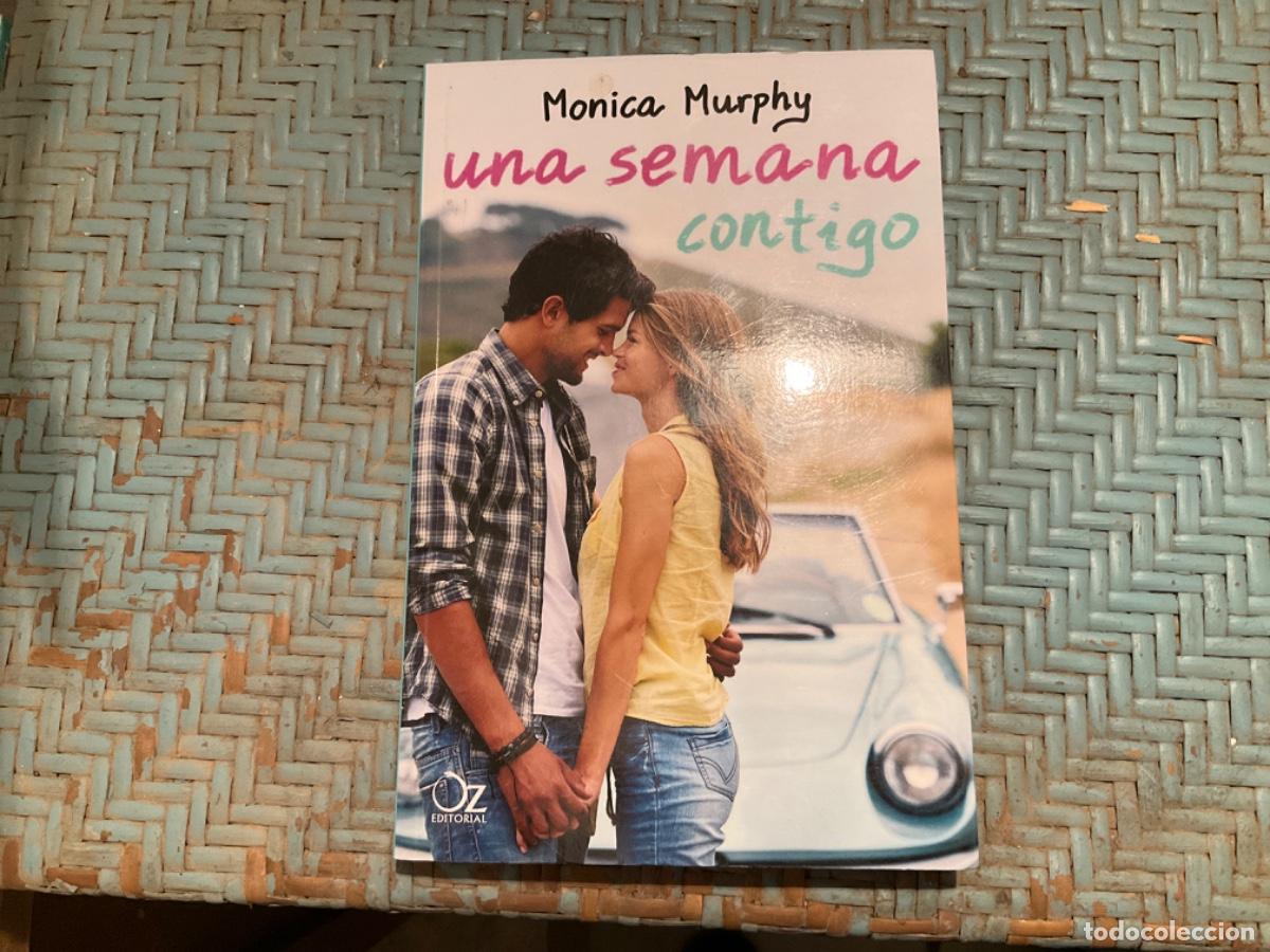 Libros de segunda mano: UNA SEMANA CONTIGO MONIKA MURPHY WITT