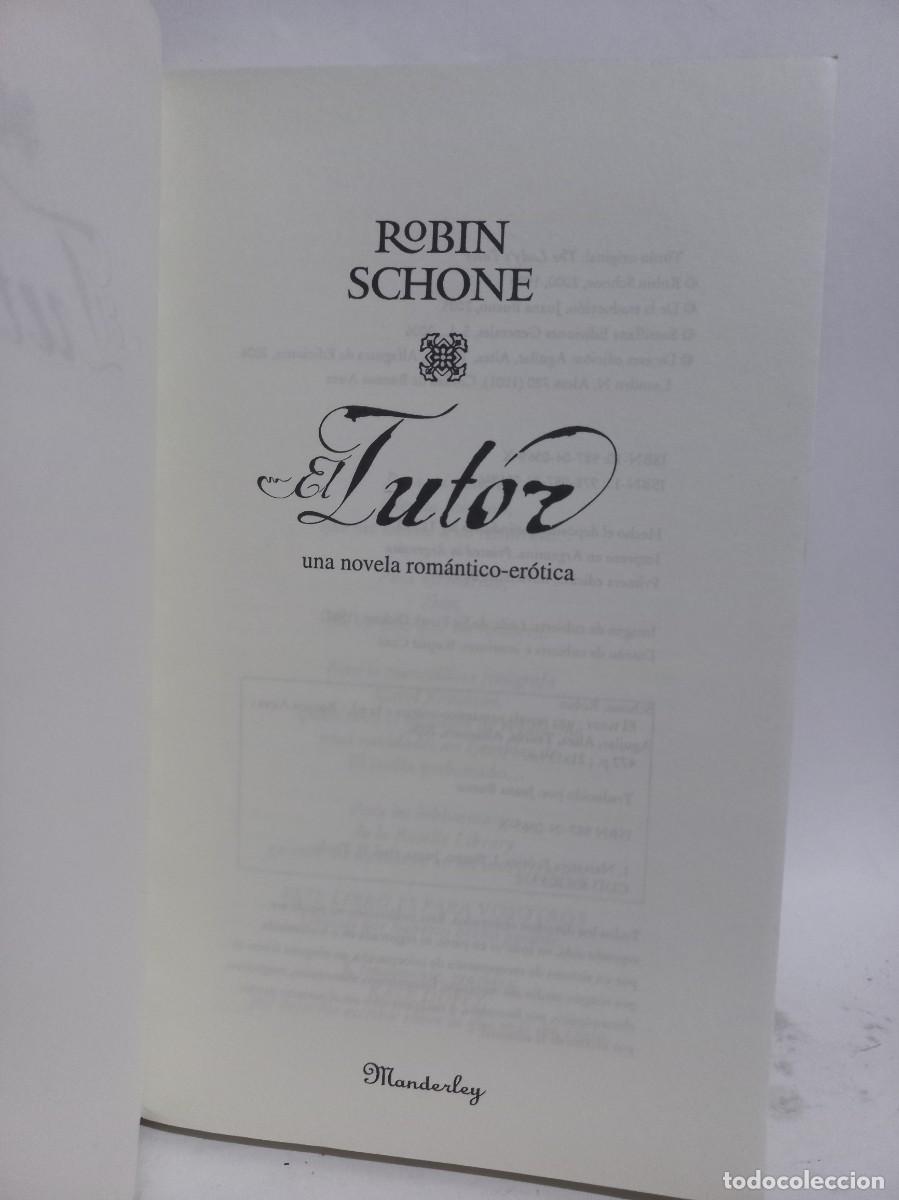 Libros de segunda mano: Robin Schone - El Tutor - 2006 - Foto 2