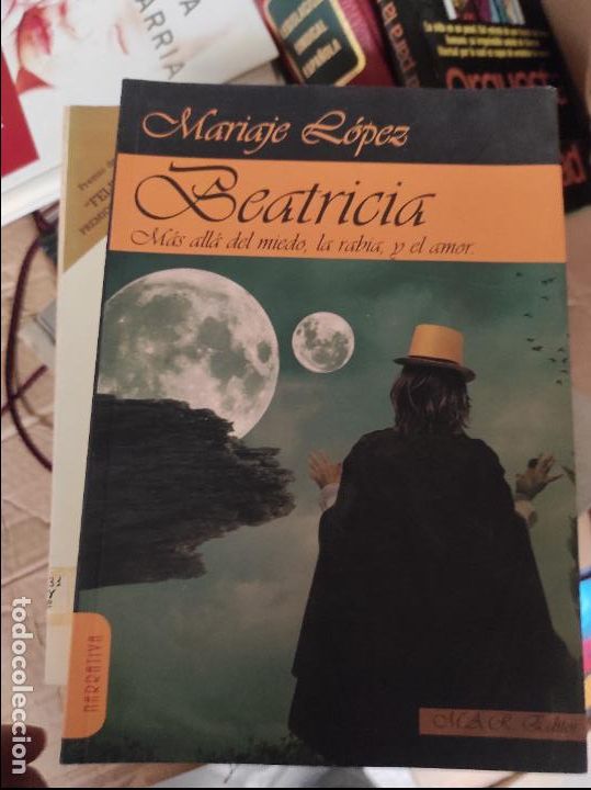 Libros de segunda mano: BEATRICIA: M&aacute;s all&aacute; del miedo, la rabia y el amor