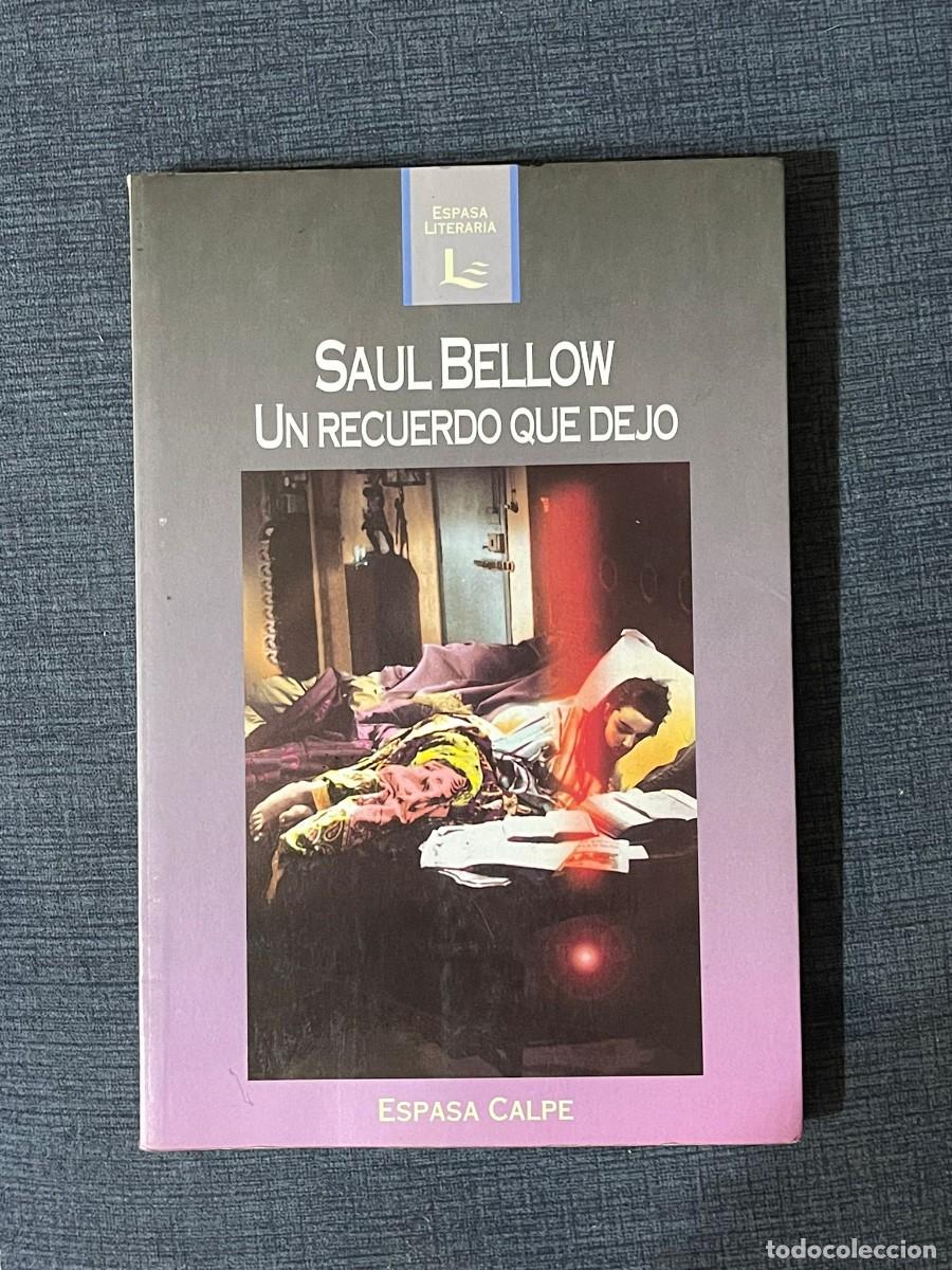 Libros de segunda mano: LIBRO UN RECUERDO QUE DEJO DE SAUL BELLOW - Foto 1