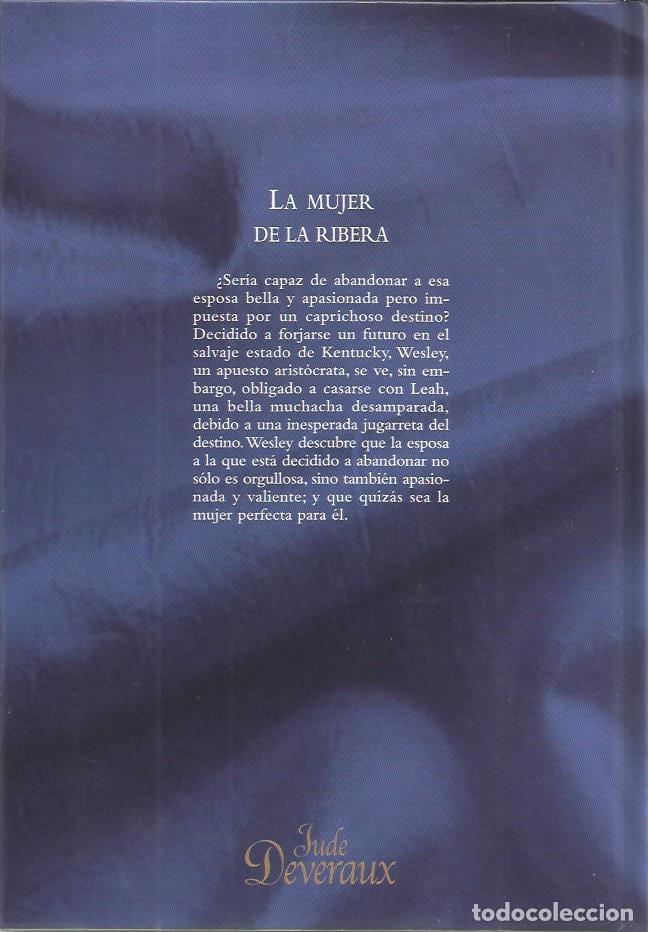 Libros de segunda mano: La mujer de la ribera - Deveraux, Jude - Foto 2