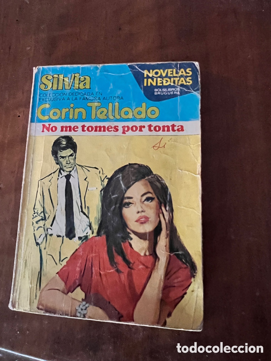 Libros de segunda mano: No me tomes por tonta Corin Tellado S&iacute;lvia