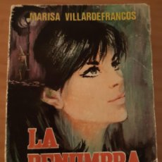 Libros de segunda mano: LA PENUMBRA - MARISA VILLARDEFRANCOS - EDICIONES CID - AÑO 1968 - 254 PÁGINAS - 17 X 13,50 CMS.
