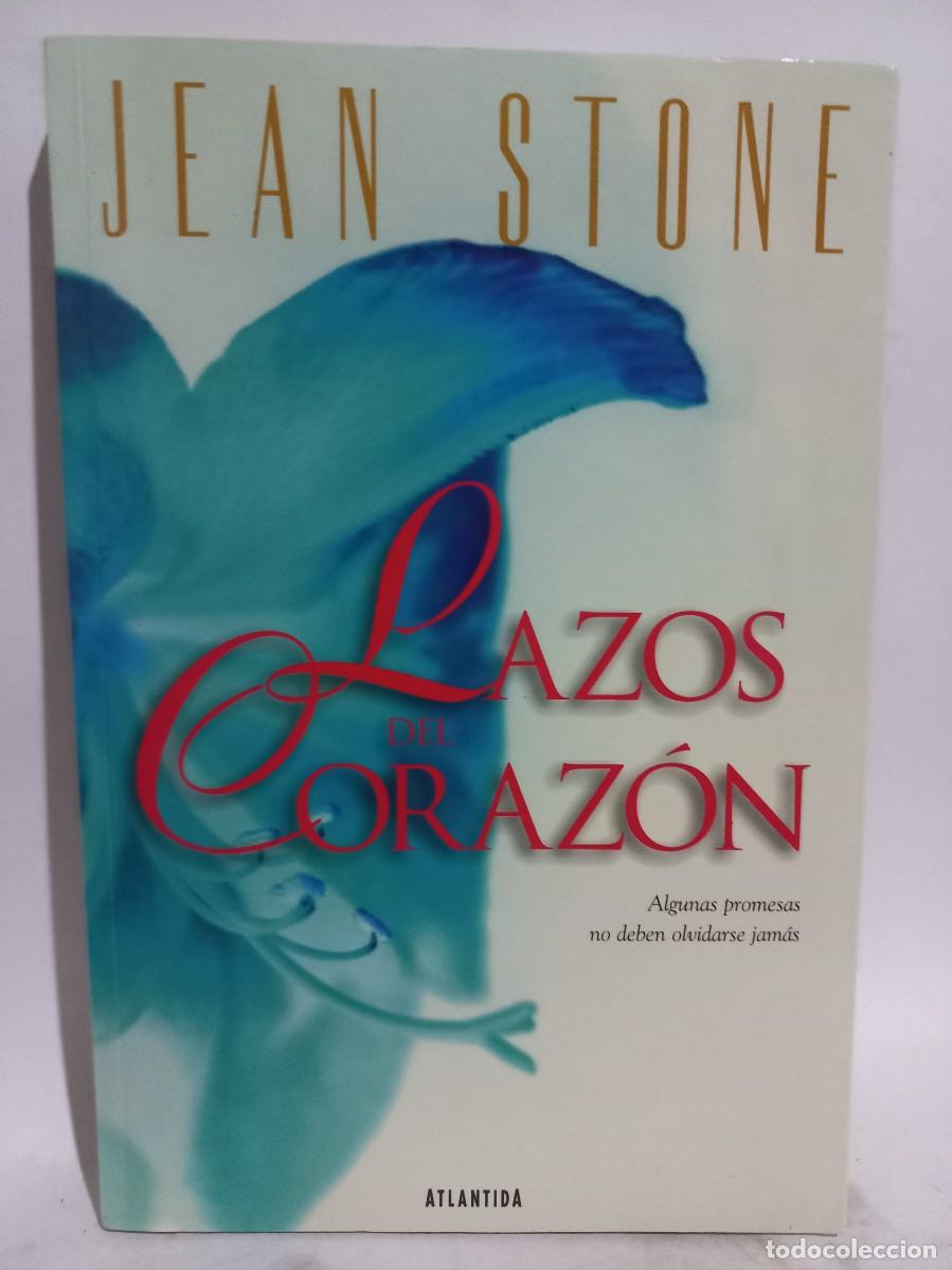 Libros de segunda mano: Jean Stone - Lazos del Coraz&oacute;n - 2001 - Foto 1
