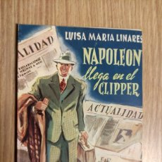 Libros de segunda mano: NAPOLEÓN LLEGA EN EL CLIPPER. LUISA MARÍA LINARES