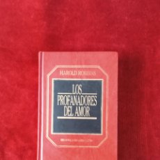 Libros de segunda mano: HAROLD ROBBINS .LOS PROFANADORES DEL AMOR